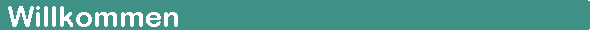  Willkommen 